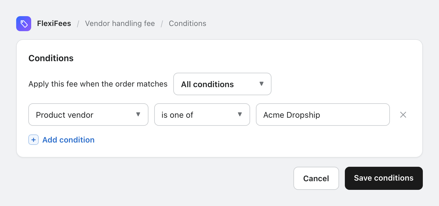 FlexiFees condition builder with product vendor Acme Dropship