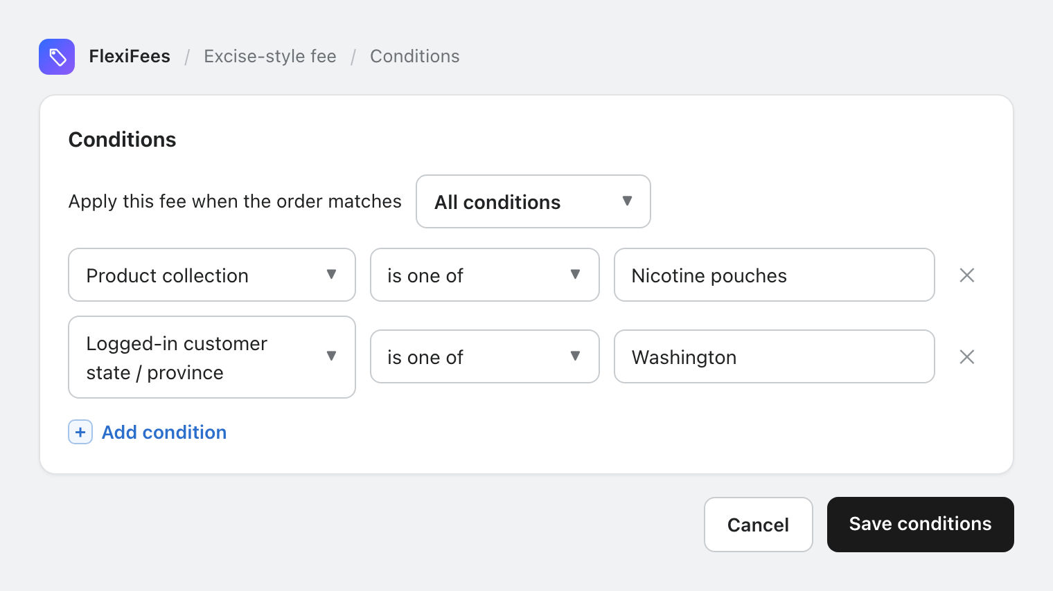 FlexiFees conditions: product collection Nicotine pouches and logged-in customer state Washington
